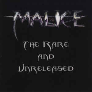 MALICE (CA) - The Rare And Unreleased cover 