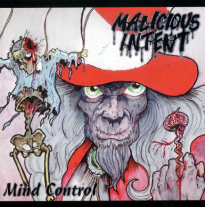 MALICIOUS INTENT - Mind Control cover 