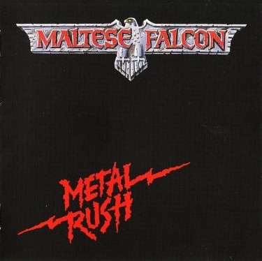 MALTESE FALCON - Metal Rush cover 