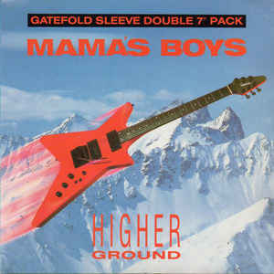 MAMA'S BOYS - Higher Ground (EP) cover 
