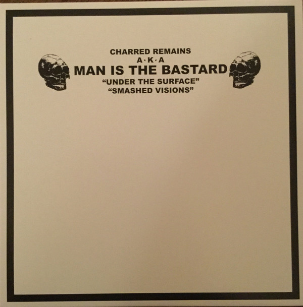 MAN IS THE BASTARD - 
