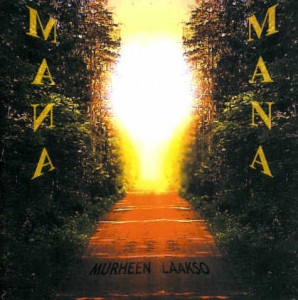 MANA MANA - Murheen laakso cover 