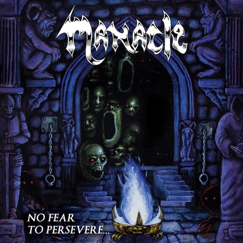MANACLE - No Fear to Persevere... cover 