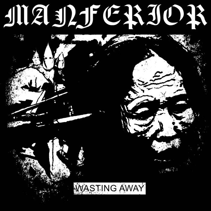 MANFERIOR - Wasting Away cover 