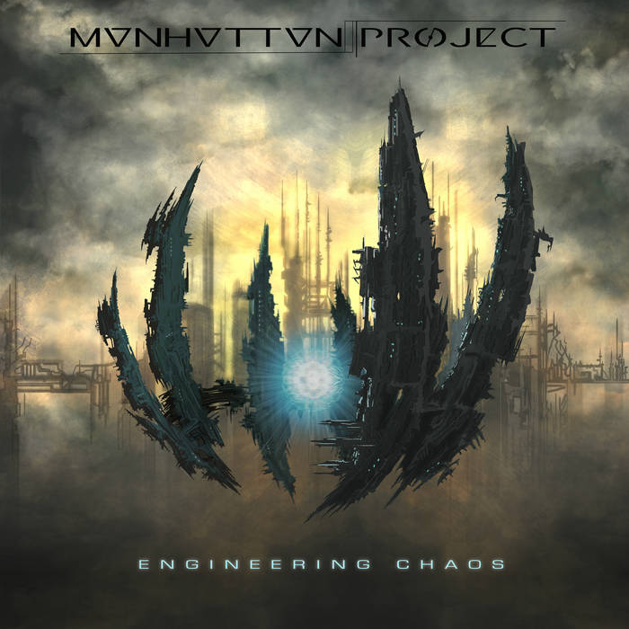 MANHATTAN PROJECT - Engineering Chaos cover 
