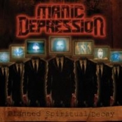 MANIC DEPRESSION - Planned Spiritual Decay cover 