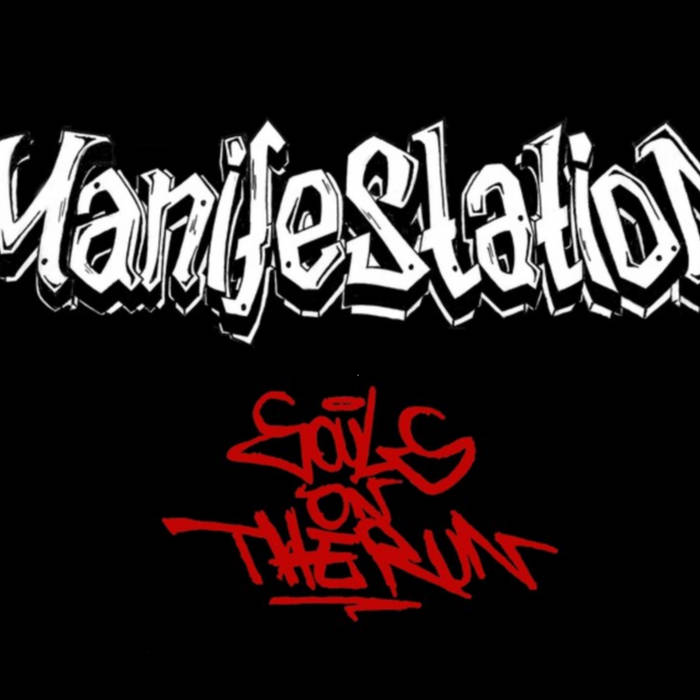 MANIFESTATION - Souls On The Run cover 