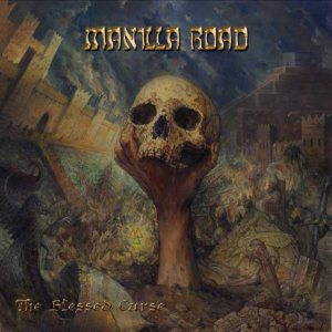 MANILLA ROAD - The Blessed Curse cover 