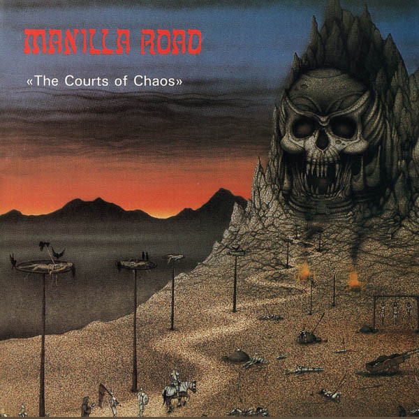 MANILLA ROAD - The Courts of Chaos cover 