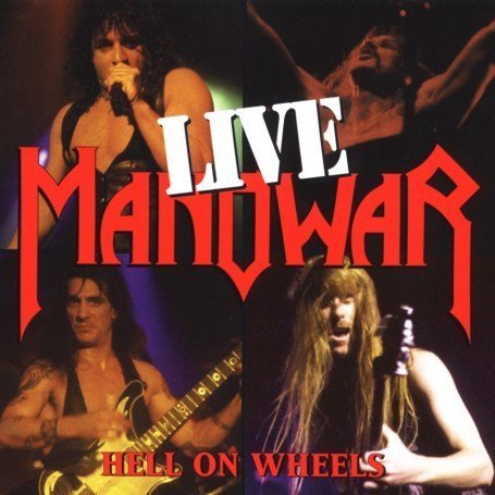 MANOWAR - Hell on Wheels: Live cover 