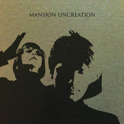 MANSION - Uncreation cover 