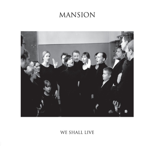 MANSION - We Shall Live cover 