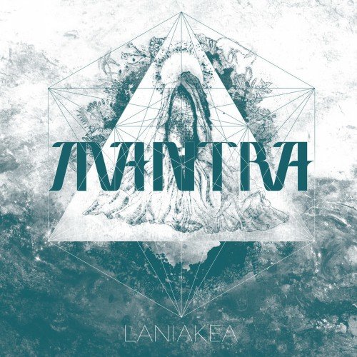MANTRA - Laniakea cover 