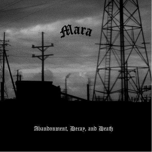MARA (MI) - Abandonment, Decay And Death cover 