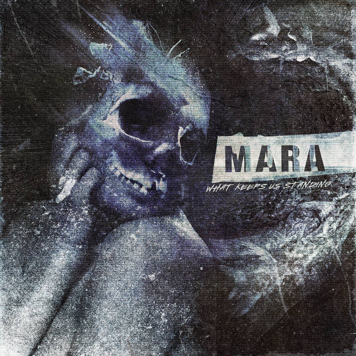 MARA (CA) - What Keeps Us Standing cover 
