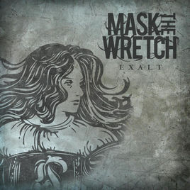 MASK THE WRETCH - Exalt cover 