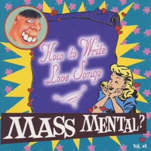 MASS MENTAL - How To Write Love Songs cover 