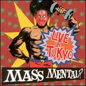 MASS MENTAL - Live In Tokyo cover 