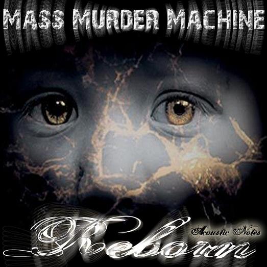 MASS MURDER MACHINE - Reborn (Acoustic Notes) cover 