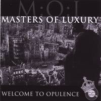 MASTERS OF LUXURY - Welcome To Opulence cover 