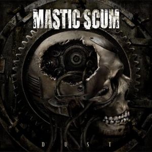MASTIC SCUM - Dust cover 
