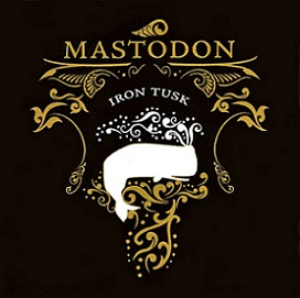 MASTODON - Iron Tusk cover 
