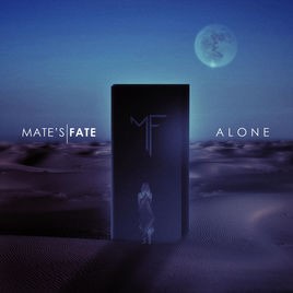 MATE'S FATE - Alone cover 