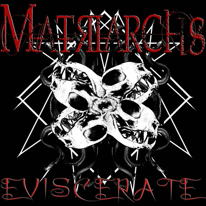 MATRIARCHS - Eviscerate cover 