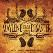 MAYLENE AND THE SONS OF DISASTER - The Day Hell Broke Loose At Sicard Hollow cover 
