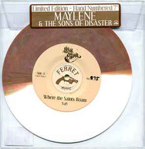 MAYLENE AND THE SONS OF DISASTER - Where The Saints Roam / Cheap Thrills Cost The Most cover 