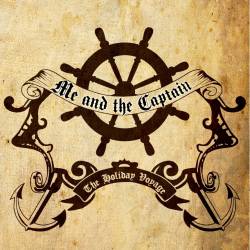 ME AND THE CAPTAIN - The Holiday Voyage cover 