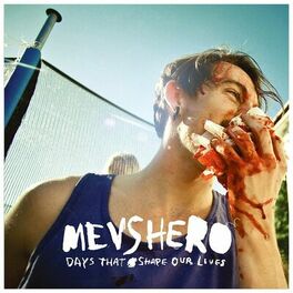 ME VS HERO - Days That Shape Our Lives cover 