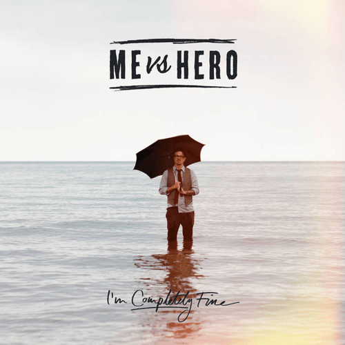 ME VS HERO - I'm Completely Fine cover 