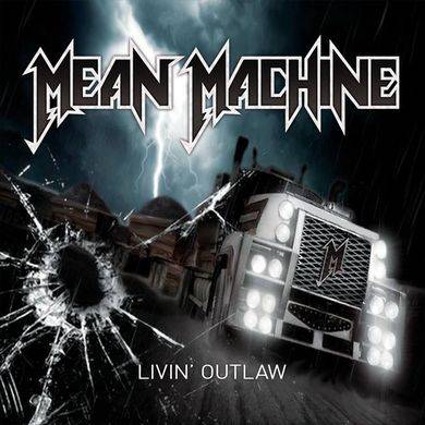 MEAN MACHINE - Livin' Outlaw cover 
