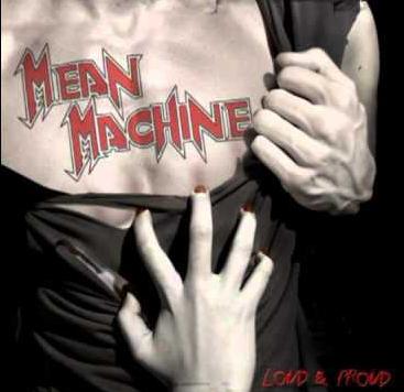 MEAN MACHINE - Loud & Proud cover 