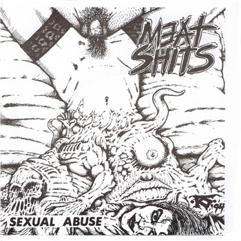 MEAT SHITS - Sexual Abuse cover 