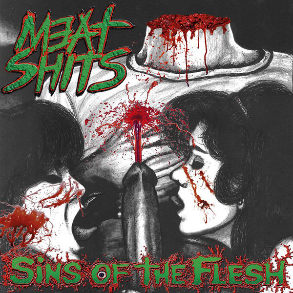 MEAT SHITS - Sins of the Flesh cover 