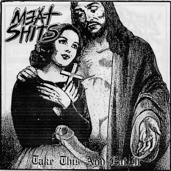 MEAT SHITS - Take This and Eat It cover 