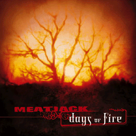 MEATJACK - Days Of Fire cover 