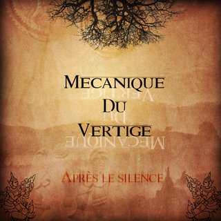 MÉCANIQUE DU VERTIGE - Après Le Silence cover 