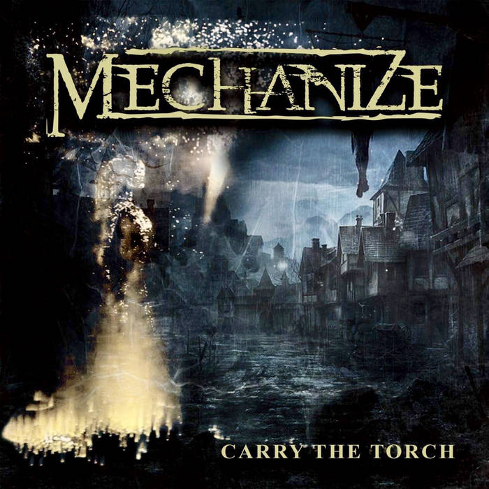 MECHANIZE - Carry The Torch cover 