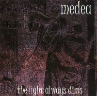 MEDEA - The Light Always Dims cover 