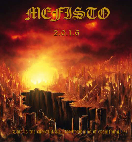 MEFISTO - 2.0.1.6: This Is the End of It All... The Beginning of Everything... cover 