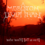 MEGATON LEVIATHAN - Water Wealth Hell on Earth cover 