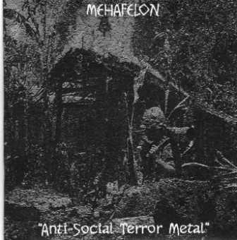 MEHAFELON - Anti-Social Terror Metal cover 