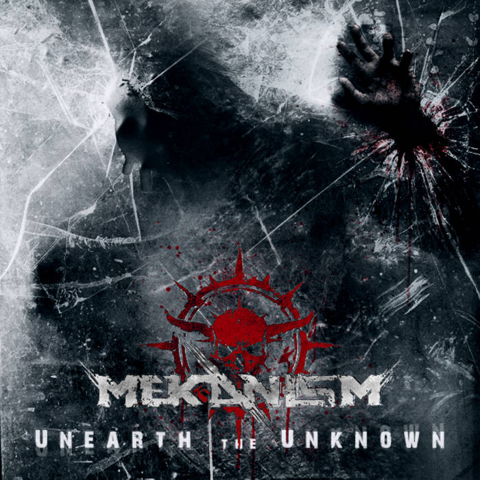 MEKANISM - Unearth The Unknown cover 