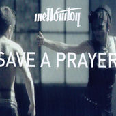 MELLOWTOY - Save A Prayer cover 