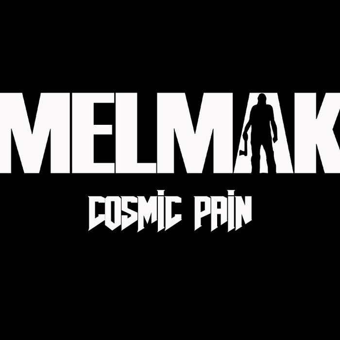 MELMAK - Cosmic Pain cover 