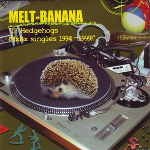 MELT-BANANA - 13 Hedgehogs (MxBx Singles 1994-1999) cover 