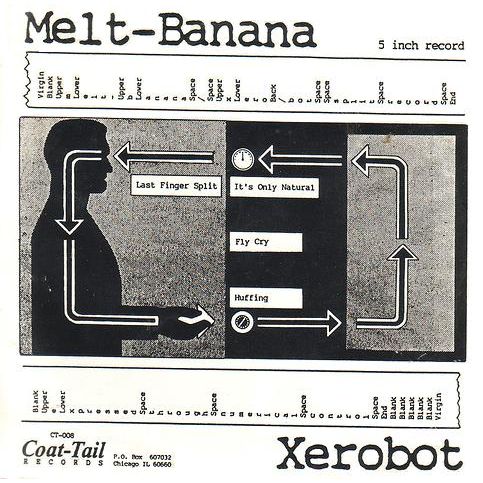 MELT-BANANA - Melt-Banana / Xerobot cover 